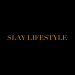 SLAY LIFESTYLE
