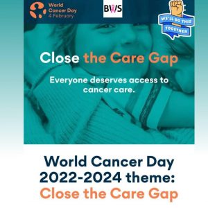 BWS WORLD CANCER DAY WEBINAR CLOSING THE CANCER CARE GAP: ROLE OF INCREASED VOLUME OF ONCOLOGY CLINICAL TRIALS